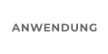 ANWENDUNG